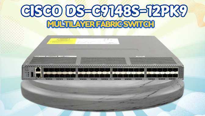 Cisco Switch DS-C9148S-12PK9: Jaringan Cepat Harga Termurah!