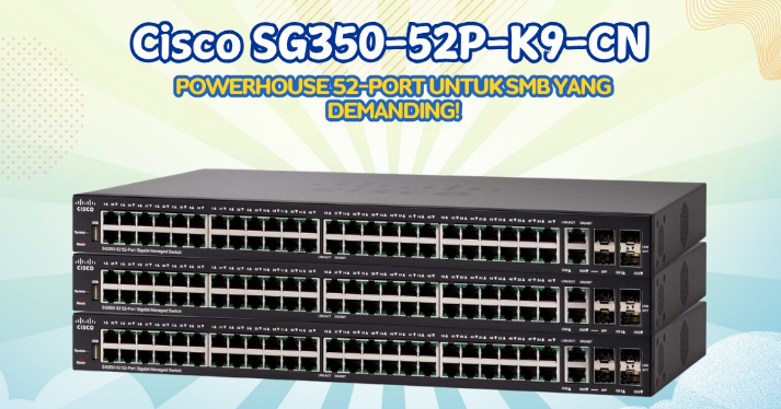 Cisco SG350-52P-K9-CN: Switch PoE+ Managed Enterprise