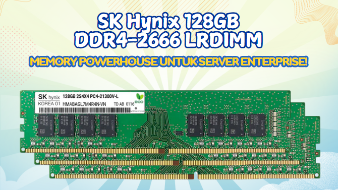 SK Hynix 128GB DDR4-2666 LRDIMM: Memori Server Enterprise