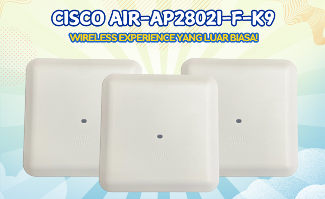 Cisco AIR-AP2802I-F-K9: Wi-Fi Enterprise Termurah di Zealotus!