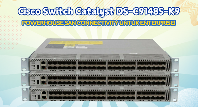 Cisco Catalyst DS-C9148S-K9: Powerhouse SAN Enterprise!